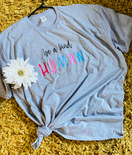 Load image into Gallery viewer, Be a kind human  T -shirt
