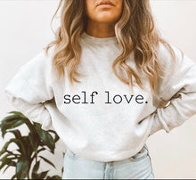 Load image into Gallery viewer, Self love sweatshirt
