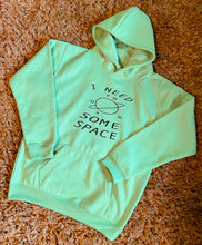 Load image into Gallery viewer, I need space hoodie
