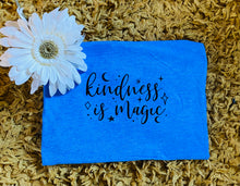 Load image into Gallery viewer, kindness is magic T -shirt
